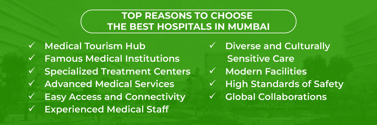 Top Reasons to Choose the Best Hospitals in Mumbai