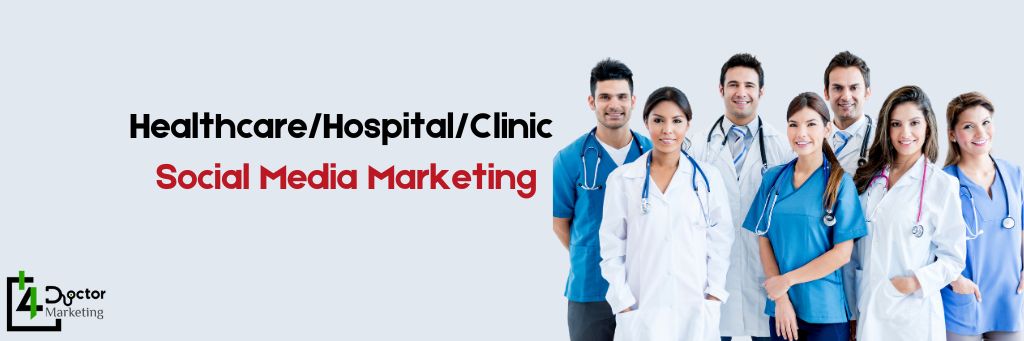 Healthcare/Hospital/Clinic Social Media Marketing