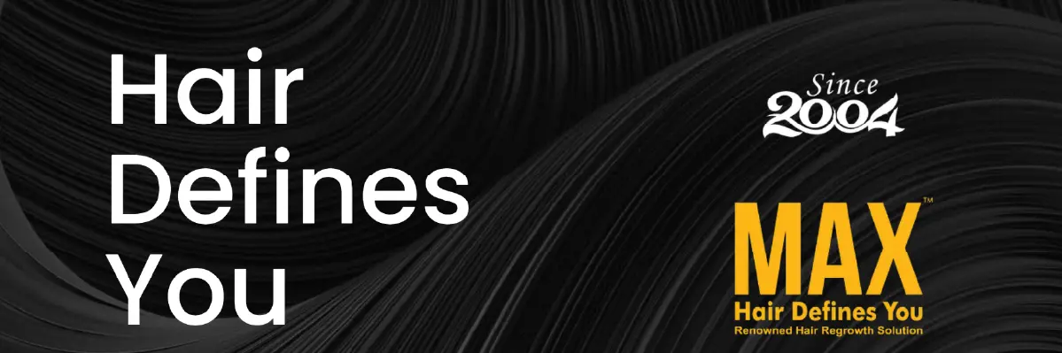 MAX Hair Clinic – Delhi & Hyderabad